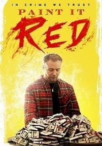 Покрась это красным — Paint It Red (2018)