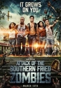 Нападение южных жареных зомби — Attack of the Southern Fried Zombies (2017)