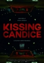Поцеловать Кэндис — Kissing Candice (2017)