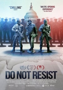 Не сопротивляйся — Do Not Resist (2016)