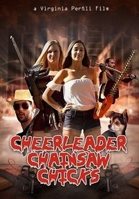 Чирлидершии с бензопилами — Cheerleader Chainsaw Chicks (2018)