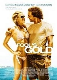 Золото дураков — Fool&#039;s Gold (2008)
