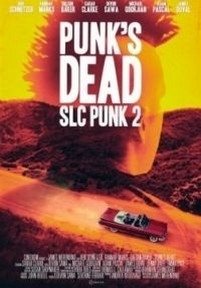 Панк из Солт-Лейк-Сити 2 — Punk&#039;s Dead: SLC Punk 2 (2015)