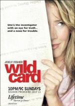 Счастливая карта — Wild Card (2003-2004) 1,2 сезоны